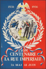1856-1956, Lyon Centenaire de la rue Impériale, 26 mai-14 juin.