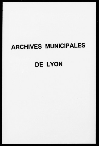 Projet de chemin de fer de Sainte-Foy à Lyon, ouverture d'un boulevard de Fourvière à Loyasse, rectification d'alignement.