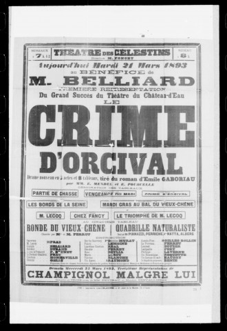 Crime d'Orgival (Le) : drame nouveau en cinq actes et huit tableaux. Au bénéfice de Monsieur Belliard. Auteurs : E. Mendel et E. Pourcelle.