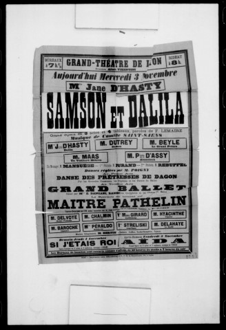 Samson et Dalila : grand opéra en trois actes et quatre tableaux. Compositeur : Camille Saint-Saëns. Auteur du livret : Ferdinand Lemaire.