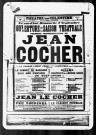 Jean le cocher : drame en cinq actes précédé d'un prologue en deux tableaux. Auteur : Joseph Bouchardy.