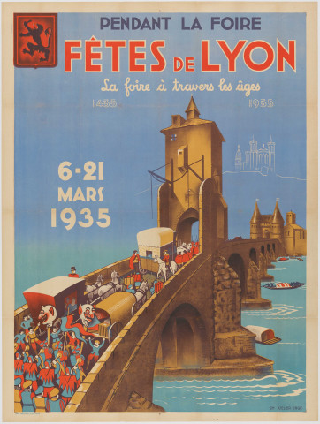 Pendant la Foire, fêtes de Lyon, la foire à travers les âges 1435-1935 (6-21 mars 1935).