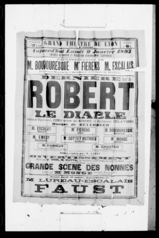 Robert le diable : grand opéra en cinq actes. Compositeur : Giacomo Meyerbeer. Auteurs du livret : Eugène Scribe et Germain Delavigne.