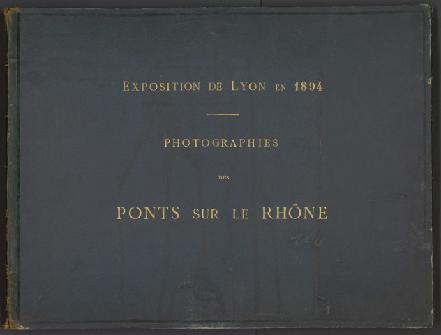 Exposition de Lyon en 1894. Ponts sur le Rhône.