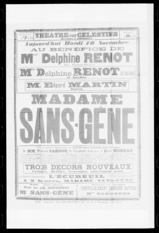 Madame Sans-Gêne : pièce à grand spectacle en trois actes précédés d'un prologue. Au bénéfice de Mlle Delphine Renot. Auteurs : Victorien Sardou et Emile Moreau.