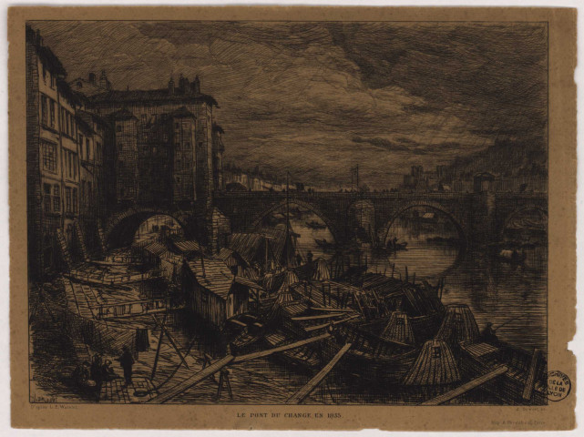 Louis Etienne Watelet, Joannès Drevet. Le Pont du Change en 1835.