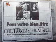 Affiche publicitaire taguée "Pour votre bien-être Francisque Collomb et l'équipe Pradel, nous sommes déjà au travail dans votre quartier".