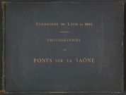 Exposition de Lyon en 1894. Photographies. Ponts sur la Saône.