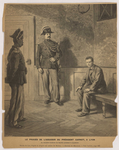 Le procès de l'assassin du président Carnot, à Lyon. La chambre d'attente de Caserio pendant le jugement.