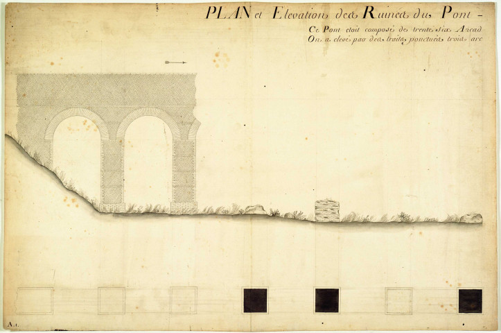 Plan et élévation des ruines du pont-aqueduc à l'occident de la Petite Variselle, Paroisse d'Isieux.