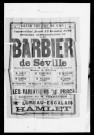 Barbier de Séville (Le) : opéra-comique en quatre actes. Compositeur : Gioacchino Rossini. Auteur du livret : Castil-Blaze.
